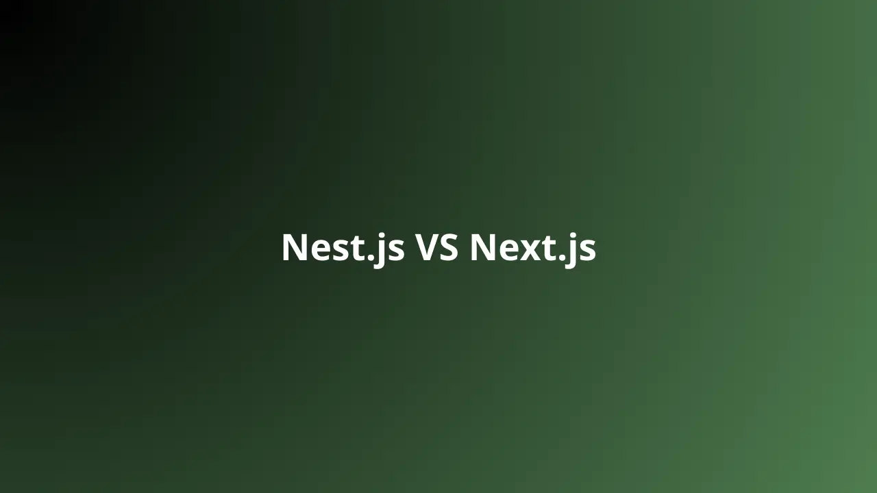 Nest.js vs Next.js