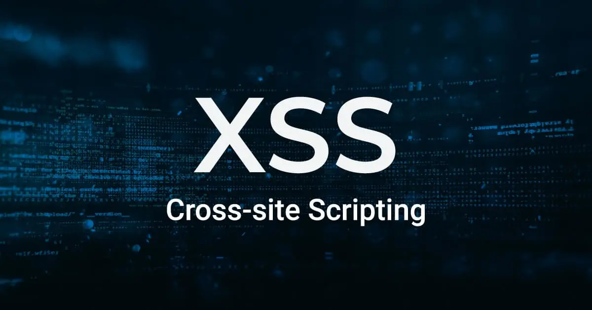Apa Itu Serangan XSS? Dan Bagaimana Cara Mengatasinya?